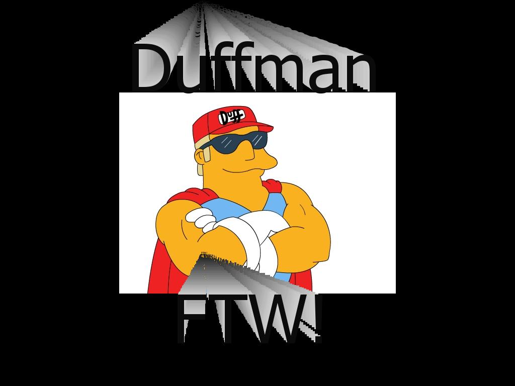 duffmanisawesome