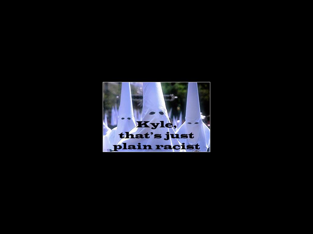 kylethatsraceist