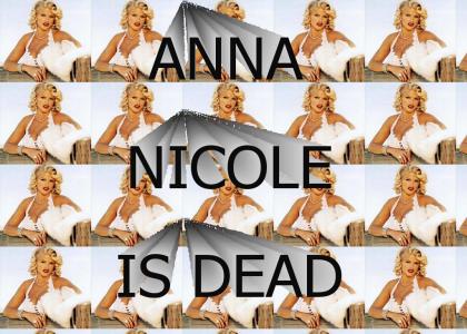 Anna Nicole IS DEAD