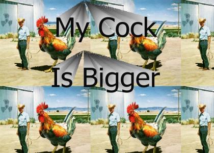 My Cock Is Bigger