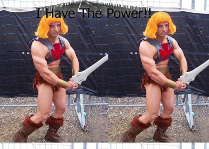 He-Man's got the Power!