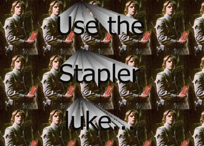 Use the Stapler luke...