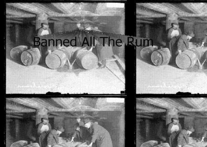 Banned All The Rum