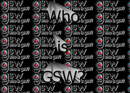 Who is GSW?