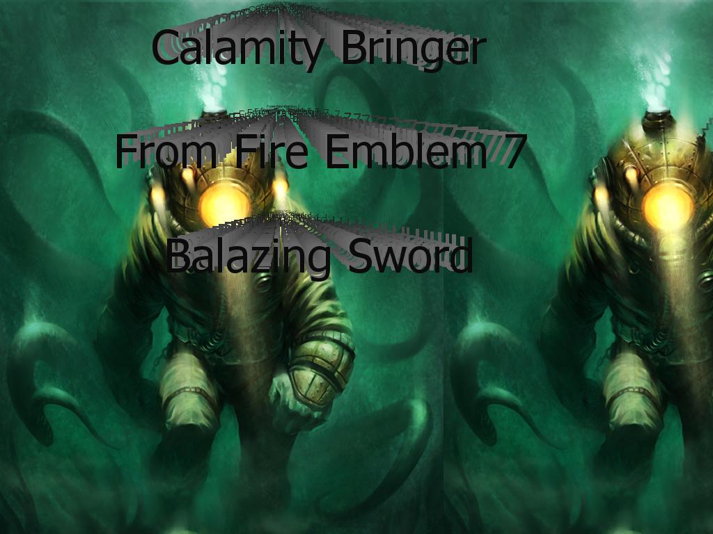 calamitybringer