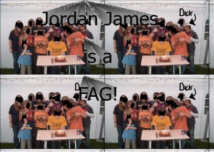 Jordan James is a FAG!