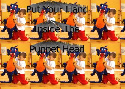 Put Your Hand Inside the Puppet Head