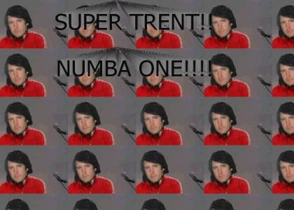 DJ SUPER TRENT! NUMBA ONE!!!