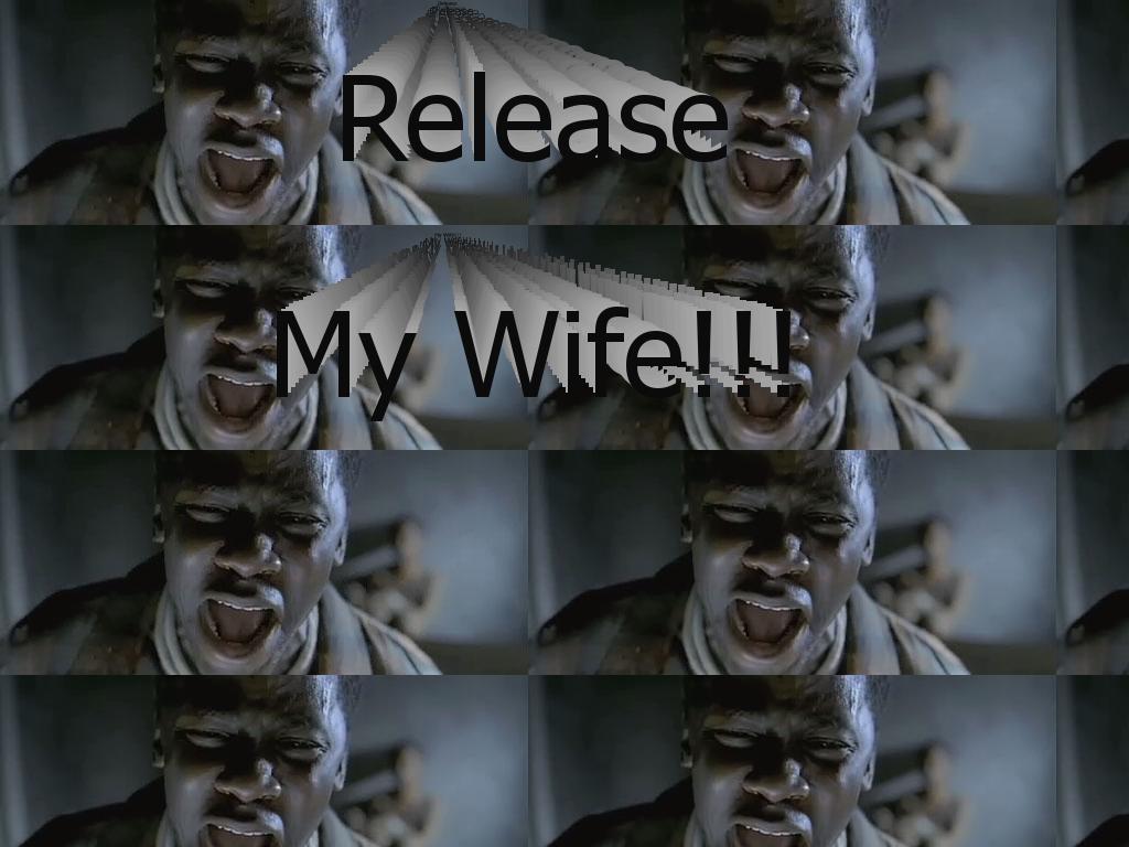 releasemywife