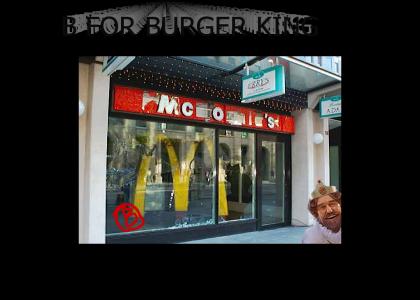B for Burger King