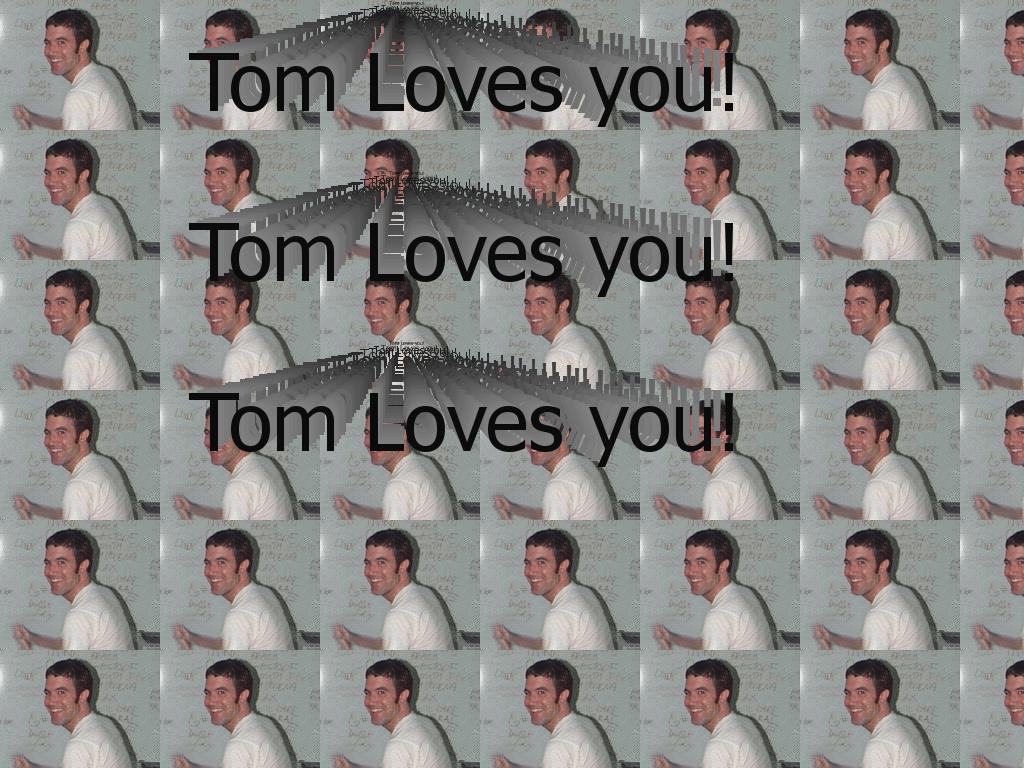 tomlovesyou