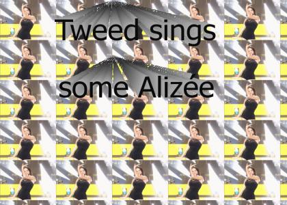 Tweed sings some Alizée