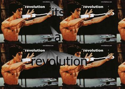 Bruce Lee loves the Revolution