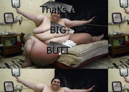 Fatty Got A Big Butt