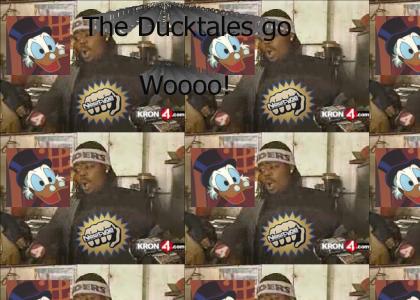 The Duck Tales Go Woooo