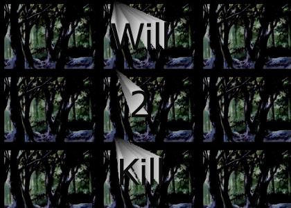 Will2Kill