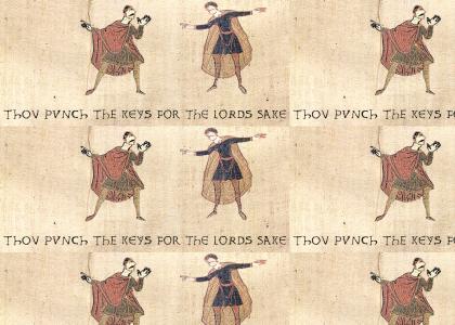 Thou Punch thine Keys for the Lord's Sake