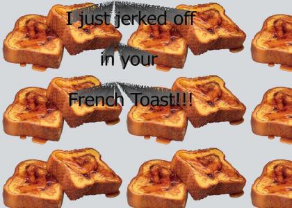 Jerk Off on French Toast