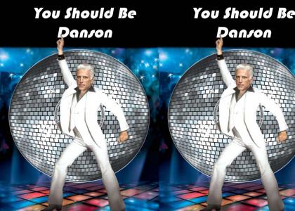 You Should Be Danson