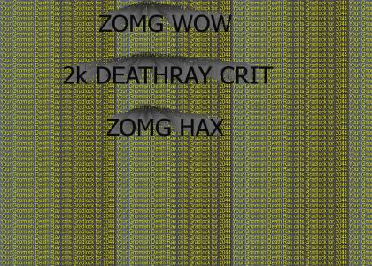 Zomg 2k DEATHRAY CRIT