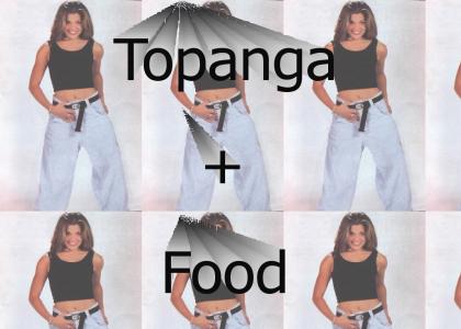 Topanga + Food = This