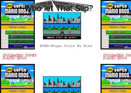 New Super Mario Bros=....N*gg* Stole My Bike?