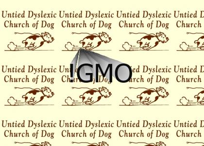 United Dyslexic Church Of Dog