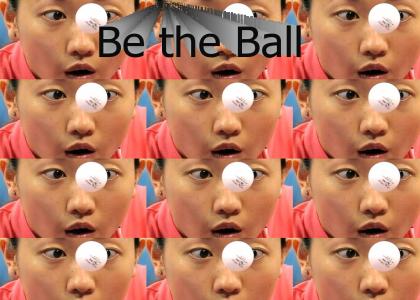 Be the Ball