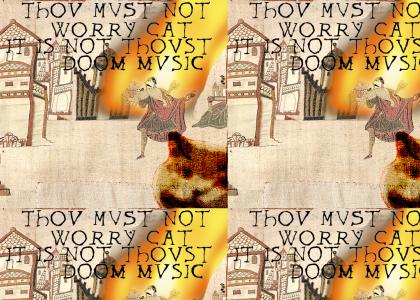 Thou must not worry cat