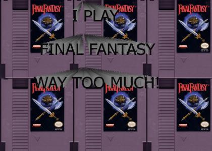 Too much Final Fantasy!