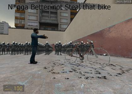 Nigga better not steal that bike