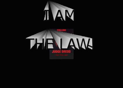 i am the law