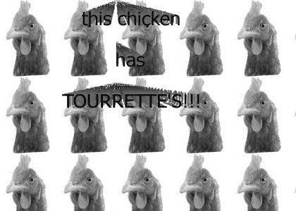 Chicken Tourrette's