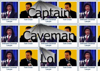 Captain Caveman lol