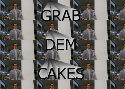 grab more cakes