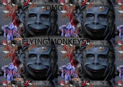 OMG Flying Monkeys