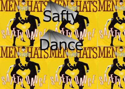 Safty Dance
