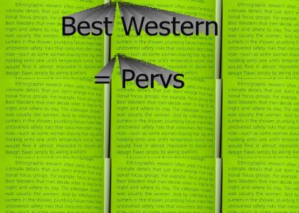 Best Western = Pervs
