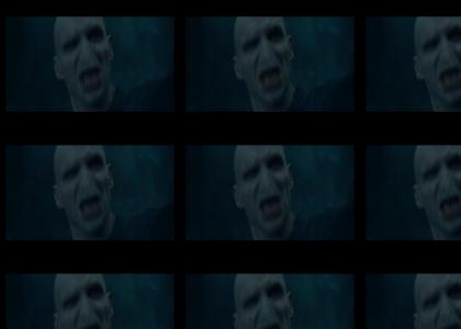 Voldemort Whooooooaaaaaa!!!!