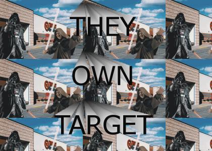 They Own Target (Star Wars Dub)