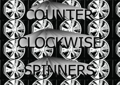 Counterclockwise Spinners!