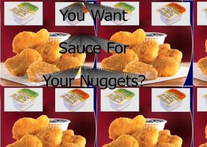 You Want Sauce?