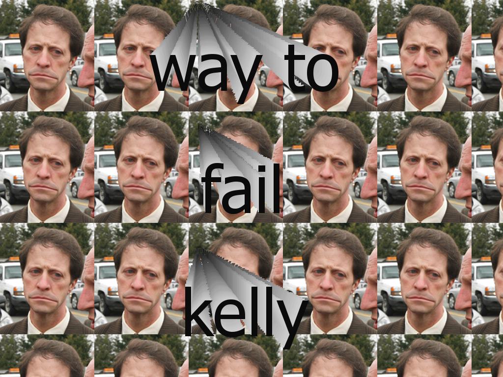 kellyfail