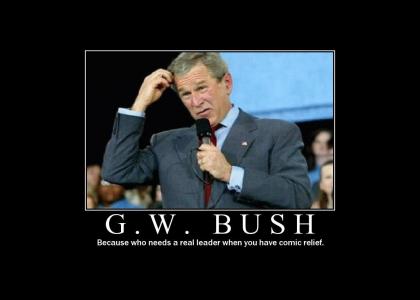 Bush is Comic relief
