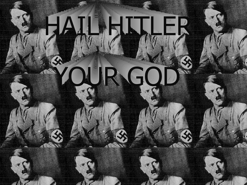 hitlerisgod