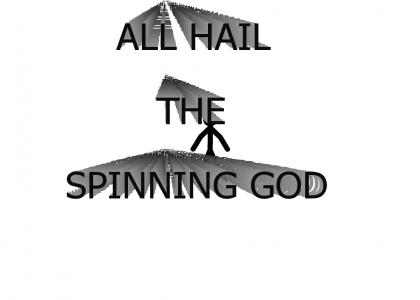 The Spinning God