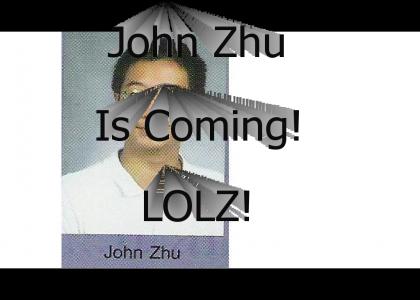 OMG! It John Zhu!