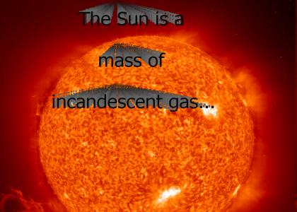 The Sun is a...