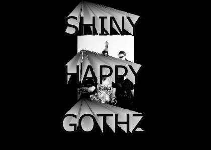 Shiny Happy Gothz