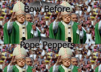 Bow Before Pope Brian Peppers!